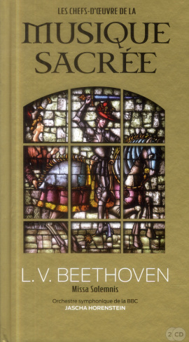 Beethoven_L_V-Les_chefs_d_oeuvre_de_la_musique_sacr_e_-_Missa_Solemnis-9782810505777_0