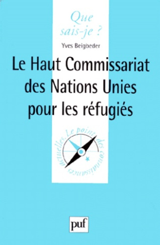Beigbeder_Yves-LE_HAUT_COMMISSARIAT_DES_NATIONS_UNIES_POUR_LES_REFUGIES._1_re_dition_1999-9782130500889_0