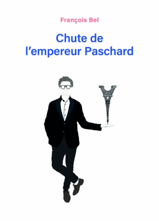 Bel_Fran_ois-Chute_de_l_empereur_Paschard-9791040559825_0