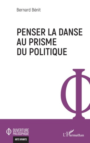 Benit_Bernard-Penser_la_danse_au_prisme_du_politique-9782336599618_0