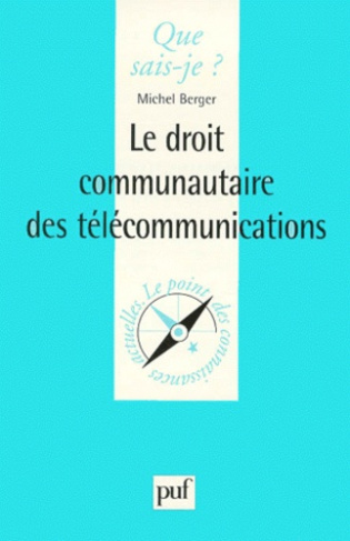 Berger_Michel-Le_droit_communautaire_des_t_l_communications-9782130497509_0
