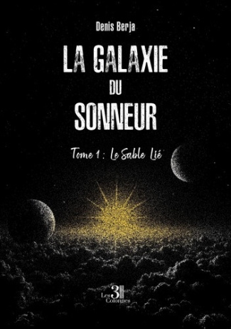 Berja_Denis-La_Galaxie_du_Sonneur_-_tome_1_Le_Sable_Li_-9791040626862_0
