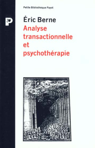 Berne_Eric-Analyse_transactionnelle_et_psychoth_rapie-9782228883085_0