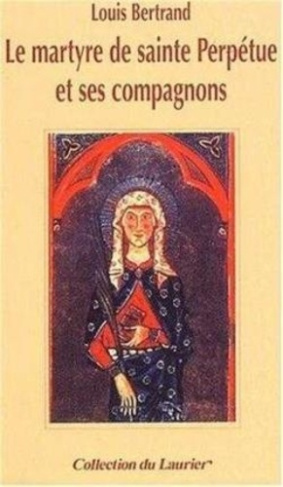 Bertrand_Louis-Le_martyre_de_sainte_Perp_tue_et_ses_compagnons-9782864952435_0