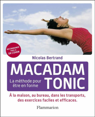 Bertrand_Nicolas-Macadam_Tonic_La_m_thode_pour_etre_en_forme-9782081254732_0