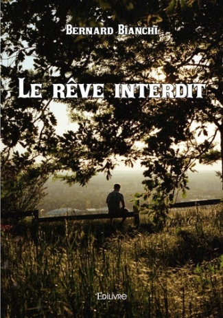 Bianchi_Bernard-Le_r_ve_interdit-9782414622849_0