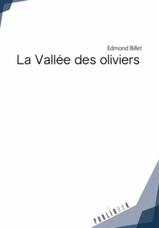 Billet_Edmond-La_vall_e_des_oliviers-9782342151237_0
