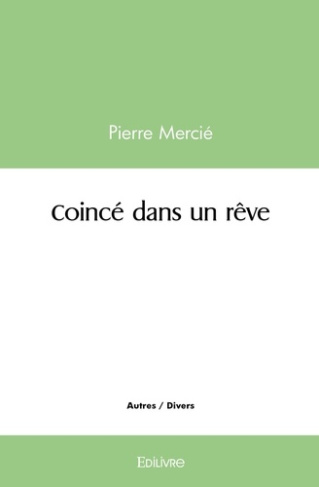 Binder_Theo-Coinc_dans_un_r_ve-9782414522033_0