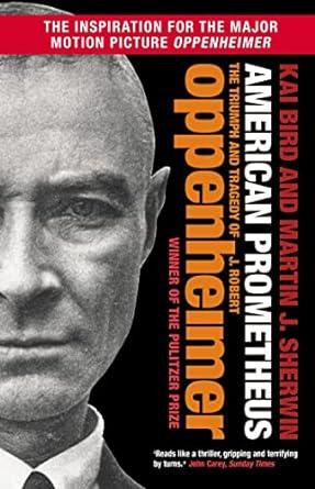 Bird_Kai_Sherwin_Martin_J.-American_Prometheus_The_Triumph_and_Tragedy_of_J._Robert_Oppenheimer-9781838959708_0