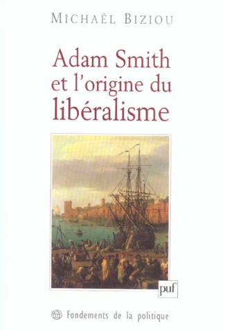 Biziou_Micha_l-Adam_Smith_et_l_origine_du_lib_ralisme-9782130523758_0