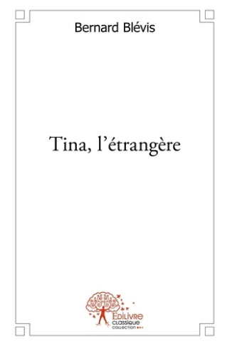 Bl_vis_Bernard-Tina_l_trang_re-9782332528254_0
