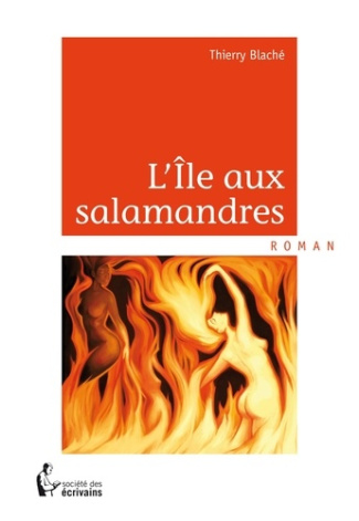 Blach_Thierry-L_Ile_aus_salamandres-9782342013009_0