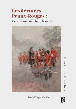 Blanch_re_Henri_de_la-Derniers_peaux_rouges._Le_tresor_de_montcalmt-9783691046458_0