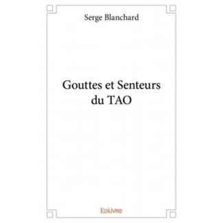 Blanchard_Serge-Gouttes_et_senteurs_du_TAO-9782414139606_0