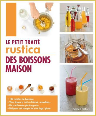 Blin_Agla_Zurbach_Carine_Lanneretonne_Anthony-Le_petit_trait_Rustica_des_boissons_maison-9782815303552_0
