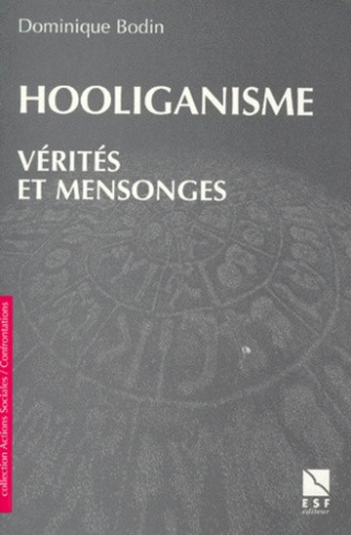 Bodin_Dominique-Hooliganisme-9782710113836_0