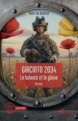 Bodinat_Henri_de-Giacinto_2034._La_balance_et_le_glaive-9782336568157_0