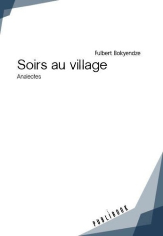 Bokyendze_Fulbert-Soirs_au_village._Analectes-9782342169010_0
