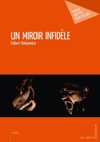 Bokyendze_Fulbert-Un_miroir_infid_le-9782342158762_0