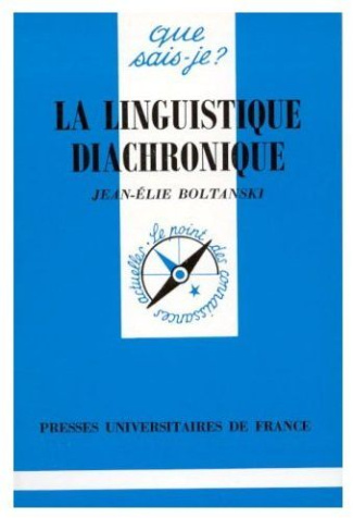 Boltanski_Jean-Elie-La_linguistique_diachronique-9782130469810_0