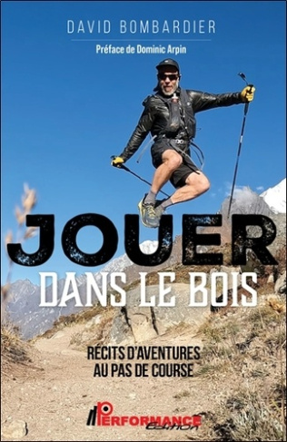 Bombardier_David-Jouer_dans_le_bois_-_R_cits_d_aventures_au_pas_de_course-9782925524397_0