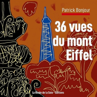 Bonjour_Patrick-36_vues_du_mont_eiffel-9782386660221_0