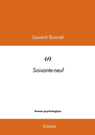Bonnet_Laurent-69._Soixante-neuf-9782414627110_0