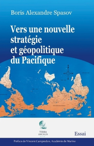 Boris-alexandre_Spasov-Vers_nouvelle_strategie_et_geopolitique._Un_ouvrage_cle_pour_comprendre-9782918996996_0