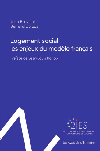 Bosvieux_Jean_Coloos_Bernard_Borloo_Jean-Louis-Logement_social_les_enjeux_du_mod_le_fran_ais-9782380210262_0
