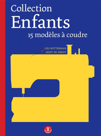 Botterman_Lies_De_Smedt_Griet-Collection_enfants_15_mod_les_coudre-9782842214340_0