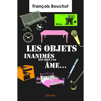 Bouchut_Fran_ois-Les_objets_inanim_s_ont_bien_une_me-9782414008469_0