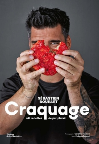 Bouillet_S_bastien_Toinard_Philippe_Faccioli_C-Craquage._60_recettes_de_pur_plaisir-9791040122999_0