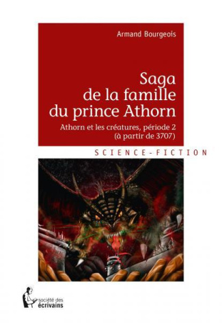 Bourgeois_Armand-Saga_de_la_famille_du_prince_Athorn_-_Tome_2-9782342053326_0
