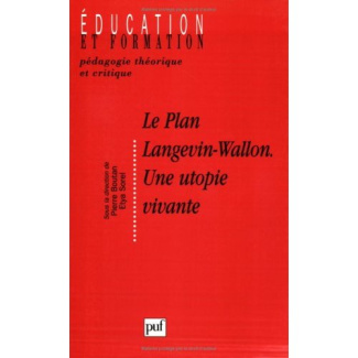 Boutan_Pierre_Sorel_Etya-LE_PLAN_LANGEVIN-WALLON_UNE_UTOPIE_VIVANTE._Actes_des_Rencontres_Langevin-Wallon_6-7_juin_1997_org-9782130493310_0