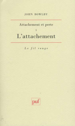 Bowlby_John-L_ATTACHEMENT_ET_PERTE._Tome_1_l_attachement_3_me_dition_1996-9782130449164_0
