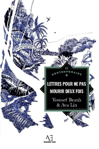 Branh_Youssef_lin_av-Lettres_pour_ne_pas_mourir_deux_fois-9782390755685_0