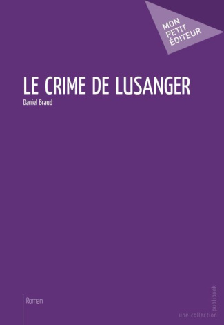 Braud_Daniel-Le_crime_de_Lusanger-9782748360196_0