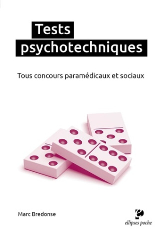 Bredonse_Marc-Tests_psychotechniques._Tous_concours_param_dicaux_et_sociaux-9782340115651_0
