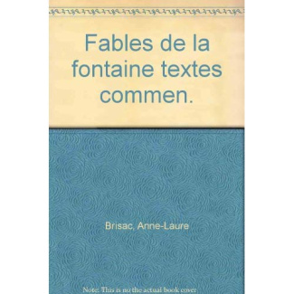 Brisac_Anne-Laure-Fables_de_la_Fontaine._Livres_VII_XII_textes_comment_s-9782130479895_0