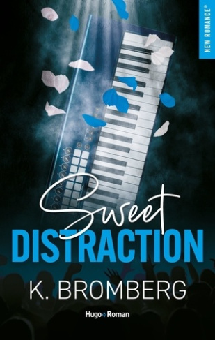 Bromberg_K.-Sweet_Distraction_-_Version_fran_aise._S_rie_Backstage_Pass_Tome_3-9791042905187_0