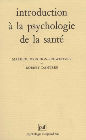 Bruchon-Schweitzer_Marilou_Dantzer_Robert-Introduction_la_psychologie_de_la_sant_-9782130461210_0