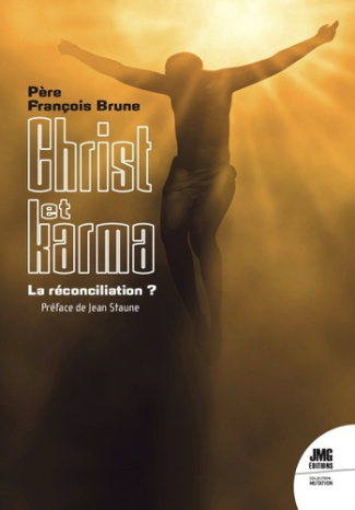 Brune_Fran_ois-Christ_et_Karma_-_La_r_conciliation_-9782357844308_0