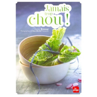 Brunner_Anne-Jamais_trop_chou_-9782842212360_0