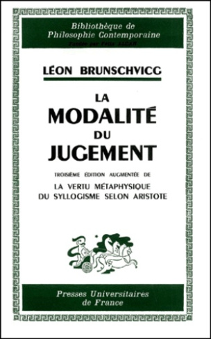 Brunschvicg_L_on-La_modalit_du_jugement._3_me_dition-9782130407522_0