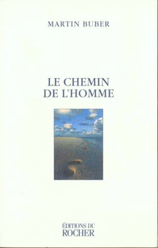 Buber_Martin-Le_Chemin_de_l_homme-9782268033365_0