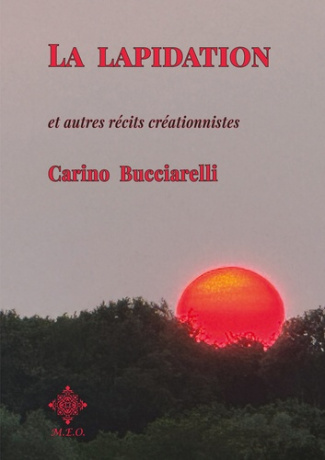 Bucciarelli_Carino-La_lapidation._et_autres_r_cits_cr_ationnistes-9782807005761_0