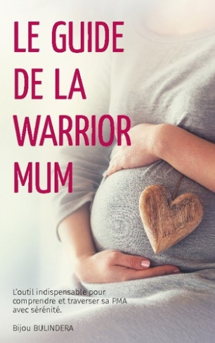 Bulindera_Bijou-Guide_de_warrior_mum._L_outil_indispensable_pour_com-9782322581269_0