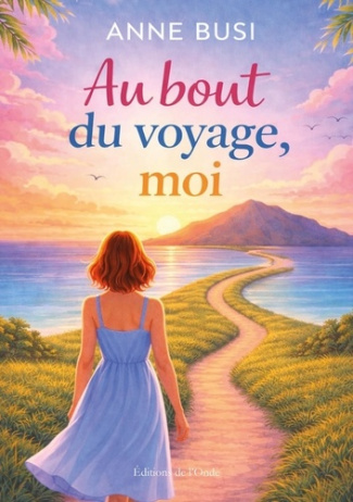 Busi_Anne-Au_bout_du_voyage_moi-9782371587731_0