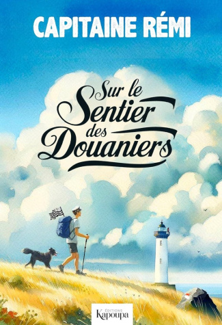 CAPITAINE_REMI-Sur_le_sentier_des_douaniers-9782957056354_0