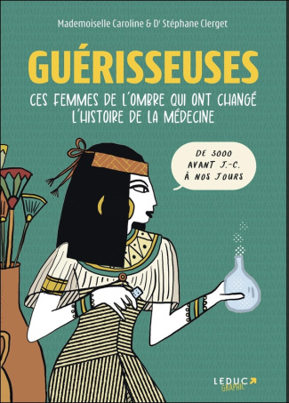 CAROLINE_M.-Gu_risseuses._Ces_femmes_de_l_ombre_qui_ont_chang_l_histoire_de_la_m_decine-9791028536305_0
